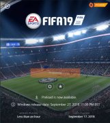 《FIFA 19》会员预载已开启 PC版容量32GB